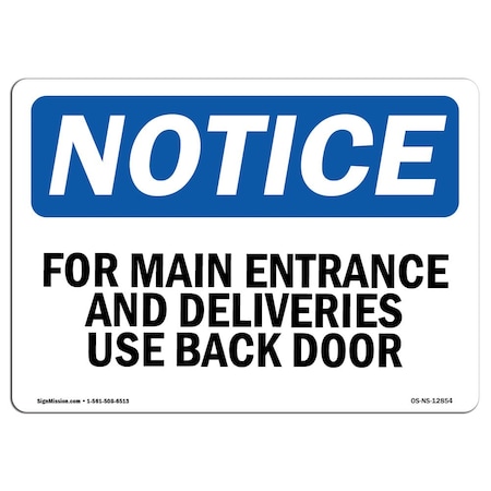 Signmission OSHA Sign, 7" H, 10" W, Aluminum, For Main Entrance And Deliveries Use Back Door Sign, Landscape OS-NS-A-710-L-12854